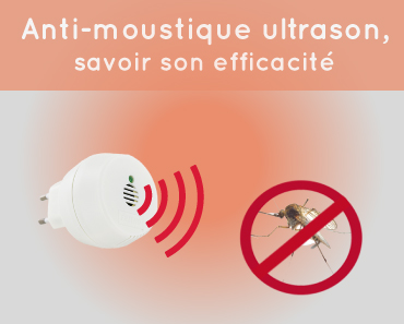 Anti-moustique ultrason, savoir son efficacité